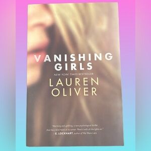 Vanishing Girls by Lauren Oliver - Paperback Novel Book New